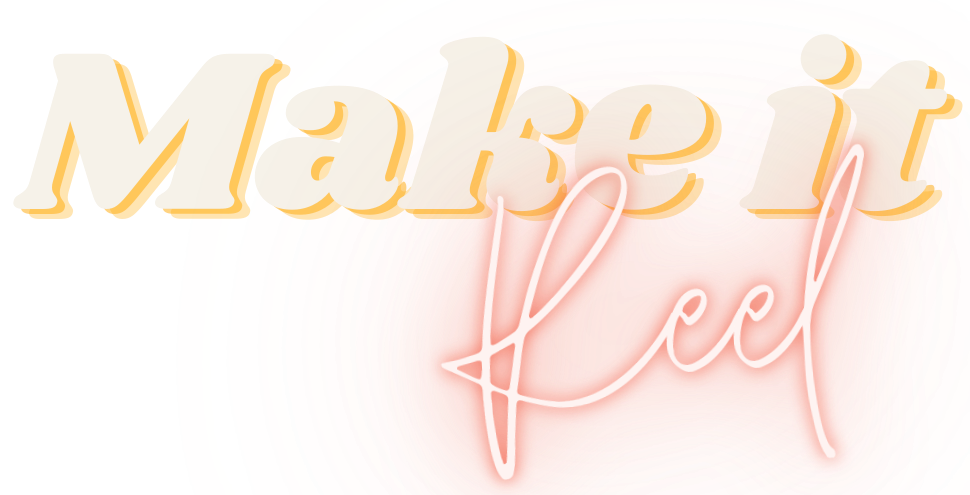 make it reel Logo